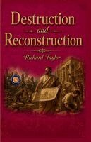 Richard Taylor - Destruction and Reconstruction, Häftad