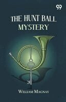 William Magnay - Hunt Ball Mystery, Häftad
