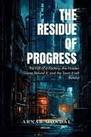 Arnab Mondal - Residue of Progress (Edition1), Häftad