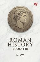 Livy Livy - Roman History, Books I-III, Häftad. Tillgänglighet: Lägg i varukorg