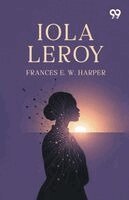 Frances E W Harper - Iola Leroy, Häftad