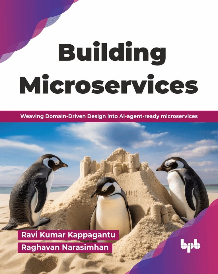 Ravi Kumar Kappagantu, Raghavan Narasimhan - Building Microservices, Häftad