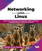 Chandan Dutta Chowdhury - Networking with Linux, Häftad