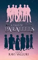 Ravi Valluri - Tale of Parallels (EditionFirst), Häftad. Tillgänglighet: Lägg i varukorg