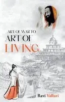 Ravi Valluri - Art of War to Art of Living  (EditionFirst), Häftad. Tillgänglighet: Lägg i varukorg