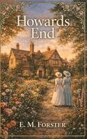 E M Forster - Howards End, Inbunden