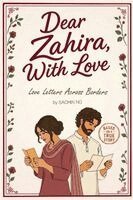 Sachin Ng - Dear Zahira, With Love: Love Letters Across Borders A True South-Asian Romance of Distance & Separation, Häftad