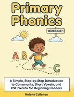 Helena Callahan - Primary Phonics - Workbook 1, Häftad