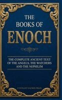 Covenant Sacred Press - Books of Enoch: The Complete Ancient Text of The Angels, The Watchers and The Nephilim, Inbunden