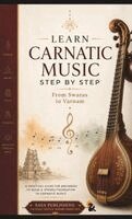 Sahana Sahana - Learn Carnatic Music Step by Step From Swaras to Varnam Sahana Sasa Learning Series Hardback edition 2026, Inbunden. Tillgänglighet: Lägg i varukorg