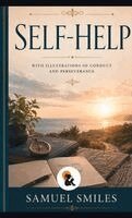 Samuel Smiles - Self-Help Samuel Smiles Sasa Classic Series Hardback Edition 2026, Inbunden. Tillgänglighet: Lägg i varukorg