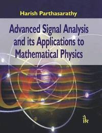 bokomslag Advanced Signal Analysis and its Applications to Mathematical Physics