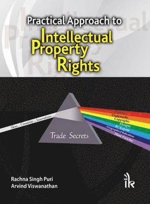 Practical Approach to Intellectual Property Rights 1