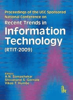 A. N. Somashekar, Shivanand S. Gornale, Vikas T. Humbe - Recent Trends in Information Technology (RTIT-2009), Häftad