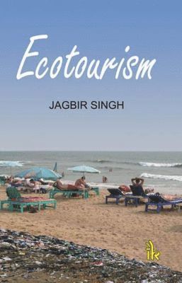 Jagbir Singh - Ecotourism, Inbunden