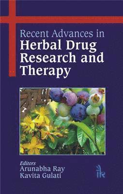 Recent Advances in Herbal Drug Research and Therapy 1