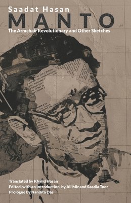 Sadat Hasan - Armchair Revolutionary and Other Sketches, Häftad