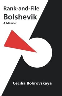bokomslag Rank-and-File Bolshevik