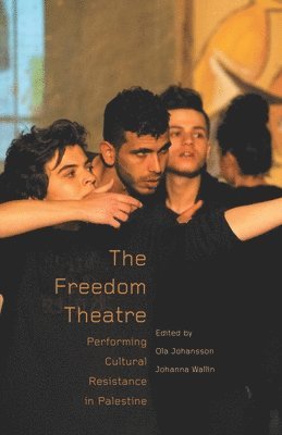 bokomslag The Freedom Theatre