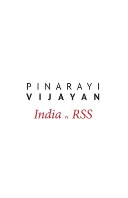 Pinarayi Vijayan - India vs. Rss, Häftad