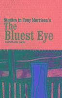 Studies in Tony Morrison's 'the Bluest Eye'