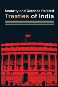 bokomslag Security and Defence Related Treaties of India