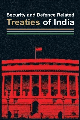 bokomslag Security and Defence Related Treaties of India