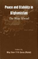 bokomslag Peace and Stability in Afghanistan: The Way Ahead