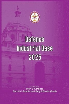 bokomslag Defence Industrial Base 2025