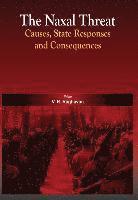 bokomslag The Naxal Threat: Causes, State Responses and Consequences