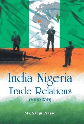 India Nigeria Trade Relations (2000-2013) 1