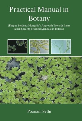Poonam Sethi - Practical Manual In Botany, Inbunden