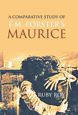 bokomslag A Comparative Study of E.M. Forster's Maurice