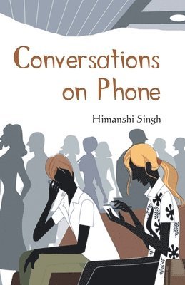 Conversations On Phone 1