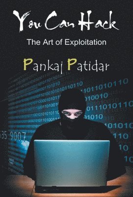 bokomslag You Can Hack: the Art of Exploitation