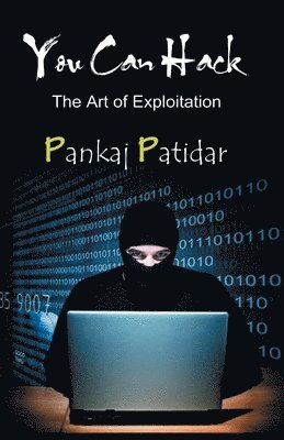 bokomslag You Can Hack: the Art of Exploitation