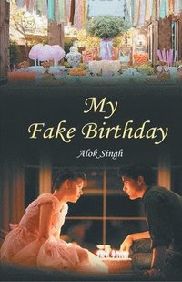 bokomslag My Fake Birthday