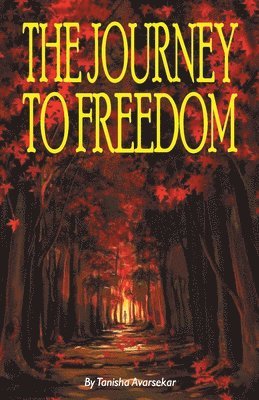 The Journey to Freedom 1