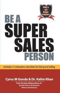 bokomslag Be a Super Sales Person