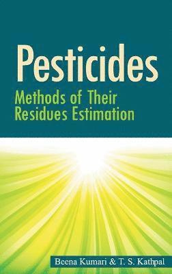 Pesticides: Methods of Their Residues Estimation 1