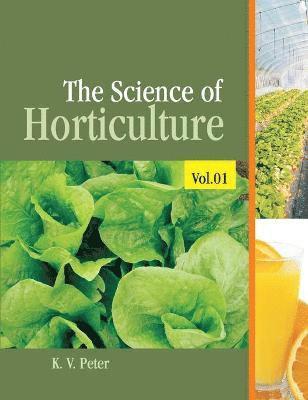 bokomslag Science of Horticulture: Vol 01