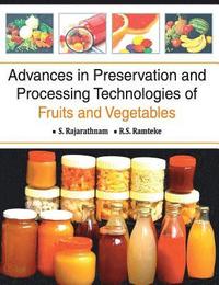 bokomslag Advances in Preservation and Processing Technologies of Fruits and Vegetables