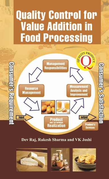 Dev Raj, Rakesh Sharma, V.K.Joshi - Quality Control for Value Addition in Food Processing, Inbunden