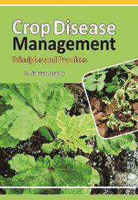 bokomslag Crop Diseases Management: Principles and Practices