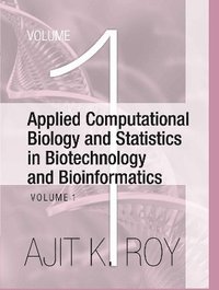 bokomslag Applied Computational Biology and Statistics in Biotechnology and Bioinformatics (Set of 2 Vols.)
