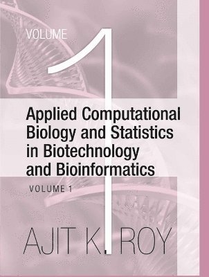 bokomslag Applied Computational Biology and Statistics in Biotechnology and Bioinformatics (Set of 2 Vols.)