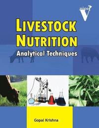 bokomslag Livestock Nutrition: Analytical Techniques
