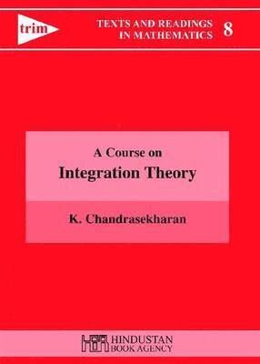 bokomslag A Course on Integration Theory