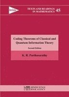 K. R. Parthasarathy - Coding Theorems of Classical and Quantum Information Theory, Inbunden