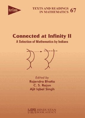 Rajendra Bhatia, C. S. Rajan, Ajit Iqbal Singh - Connected at Infinity II, Inbunden